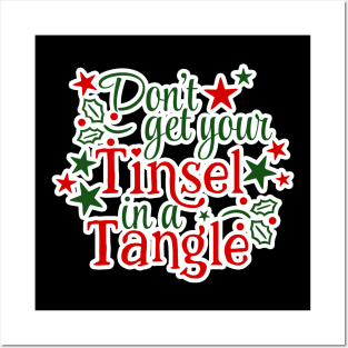 Don't Get Your Tinsel In A Tangle Christmas Karen Warning (DARK bg) T-Shirt Posters and Art